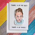 Thanks a lot Rachel | Handcrafted Greeting Card