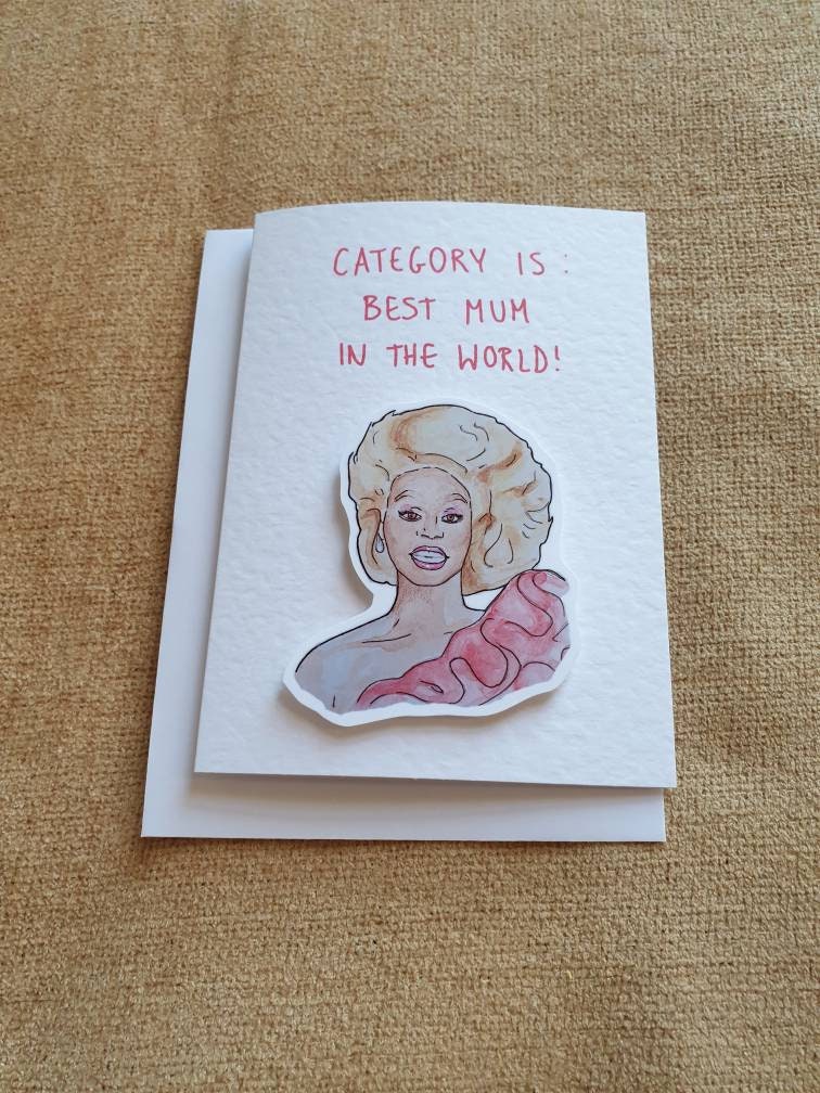Rupaul | Handcrafted Mother's Day Card