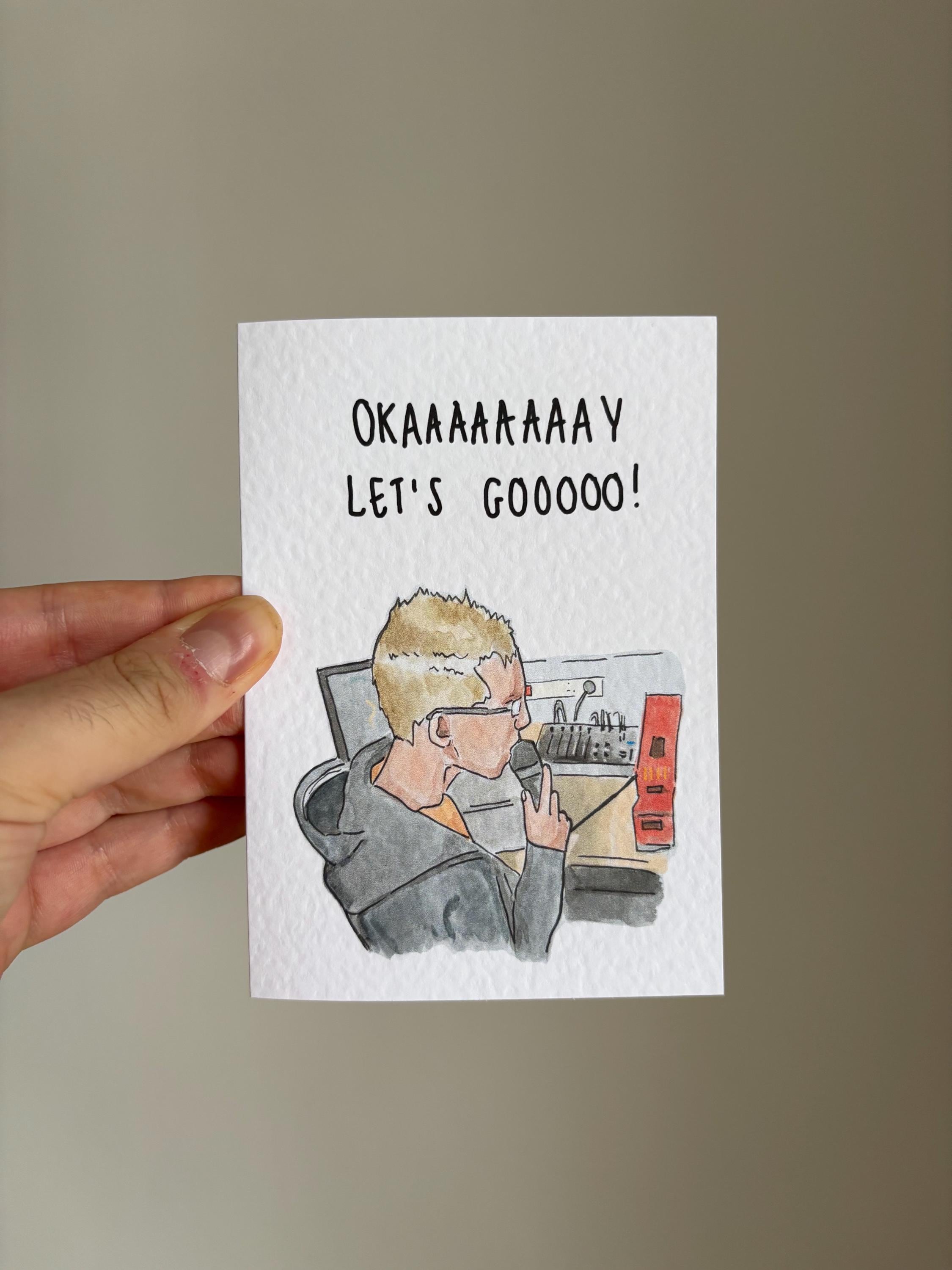 OKAY LETS GO Meme | Handcrafted Greeting Card