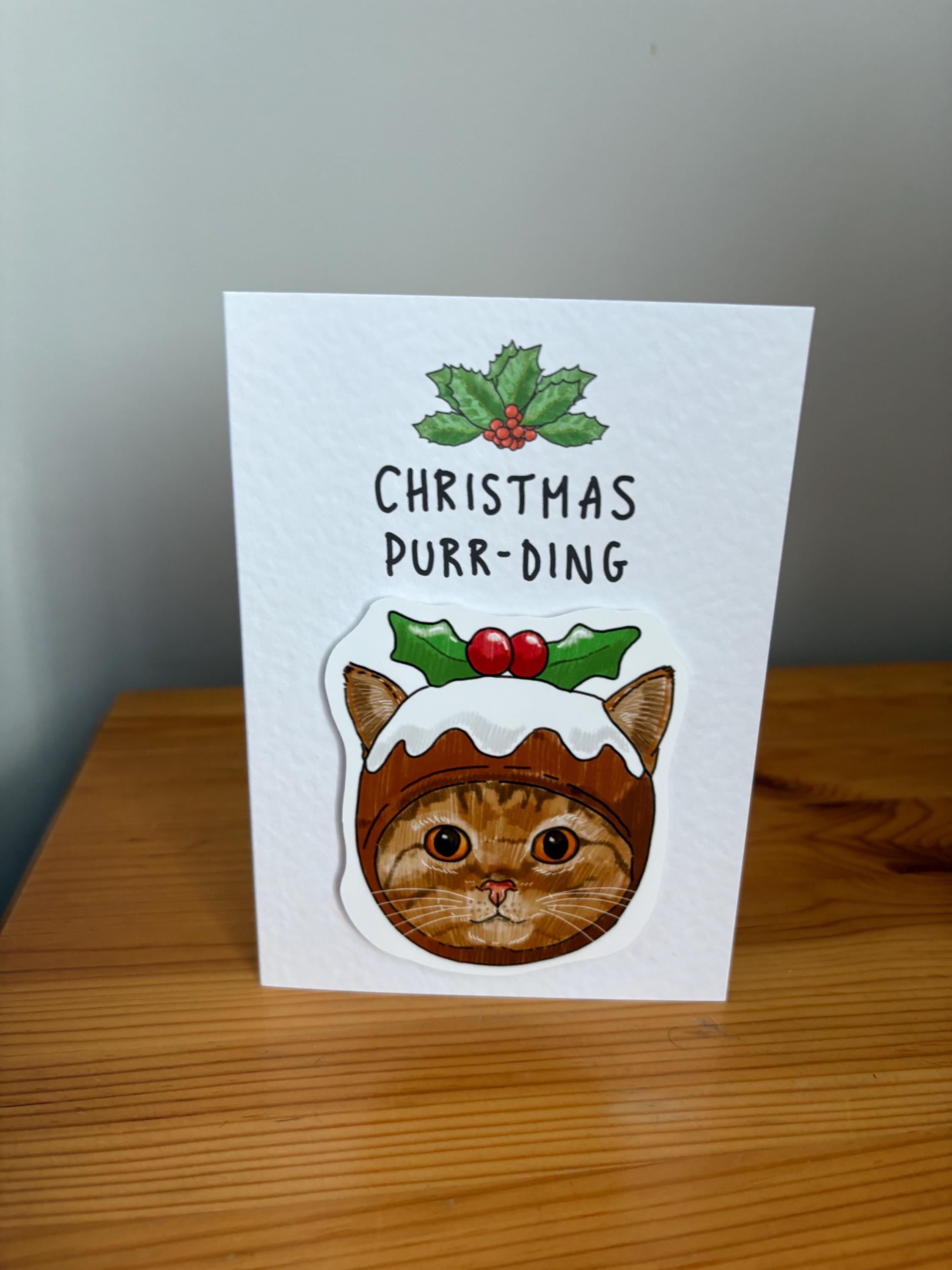 Cat Christmas Pudding Card | Handcrafted Holiday Purr-ding