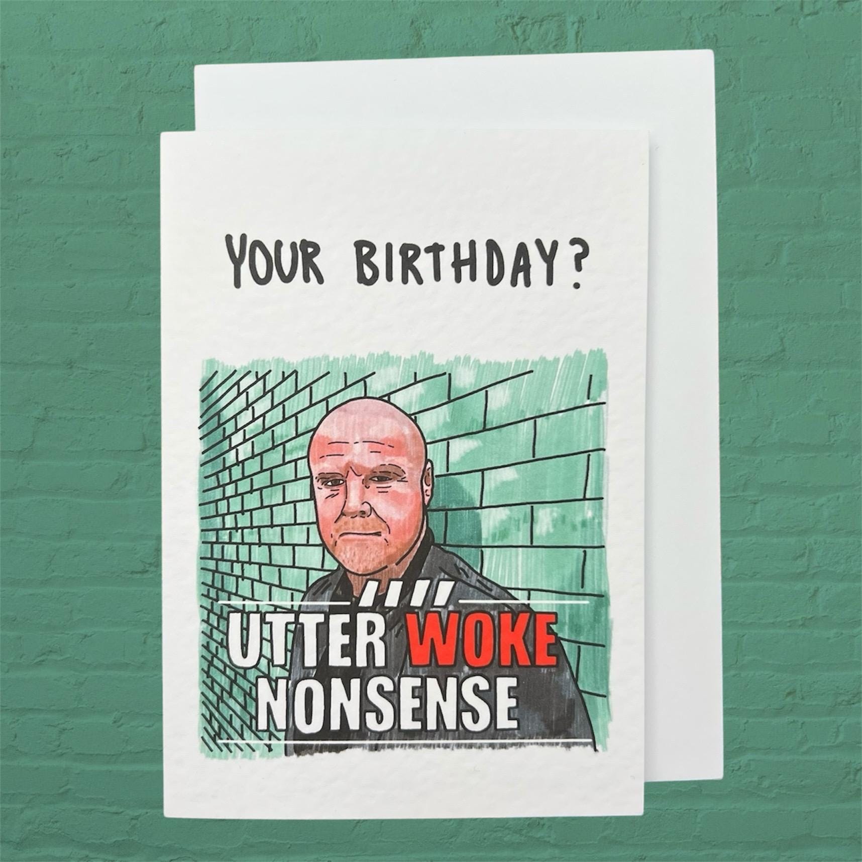 Sean Dyche | Utter Woke Nonsense Meme | Handcrafted Birthday Card