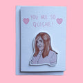 Ja'mie King | Summer Heights High | Handcrafted Valentine's Day Card