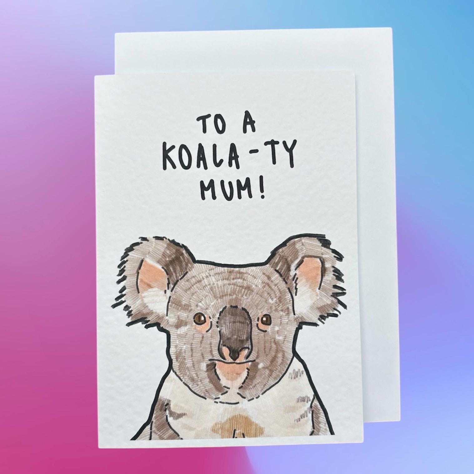 Koala-Ty Mum | Koala Bear | Handcrafted Mother’s Day Card