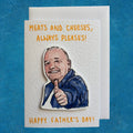 Meats and Cheeses Always Pleases  | Bob Mortimer | Handcrafted Father’s Day card