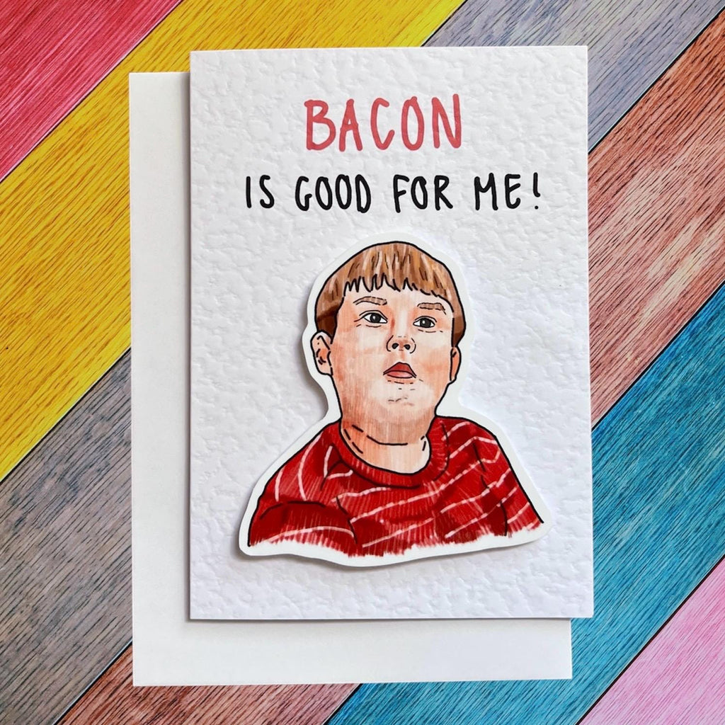 King Curtis “Bacon is good for me” | Handcrafted Greeting Card