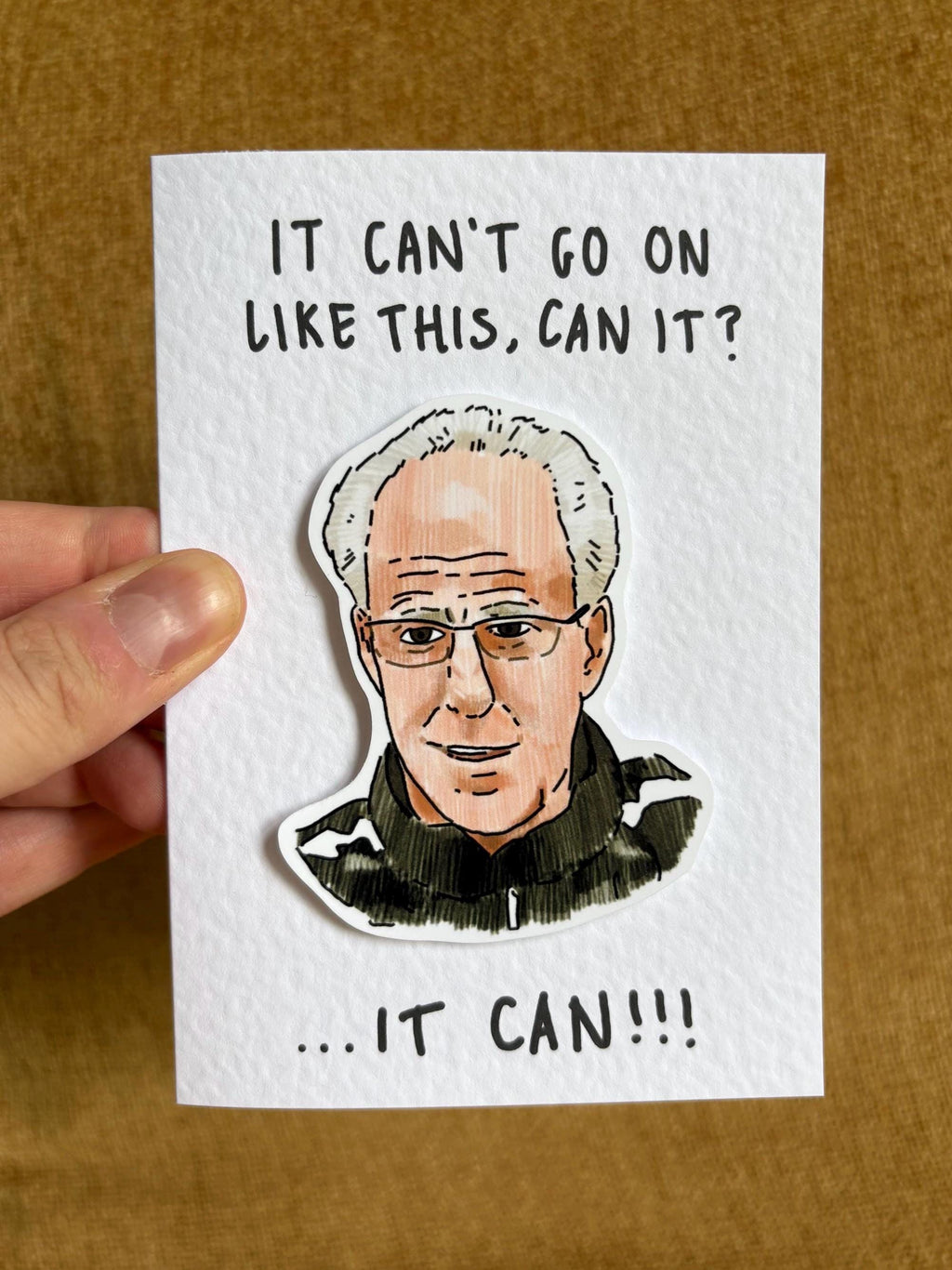 Mick McCarthy IT CAN!! | Handcrafted Greeting Card