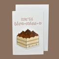 We’ll tira-miss-u | Tiramisu | Handcrafted Leaving Card