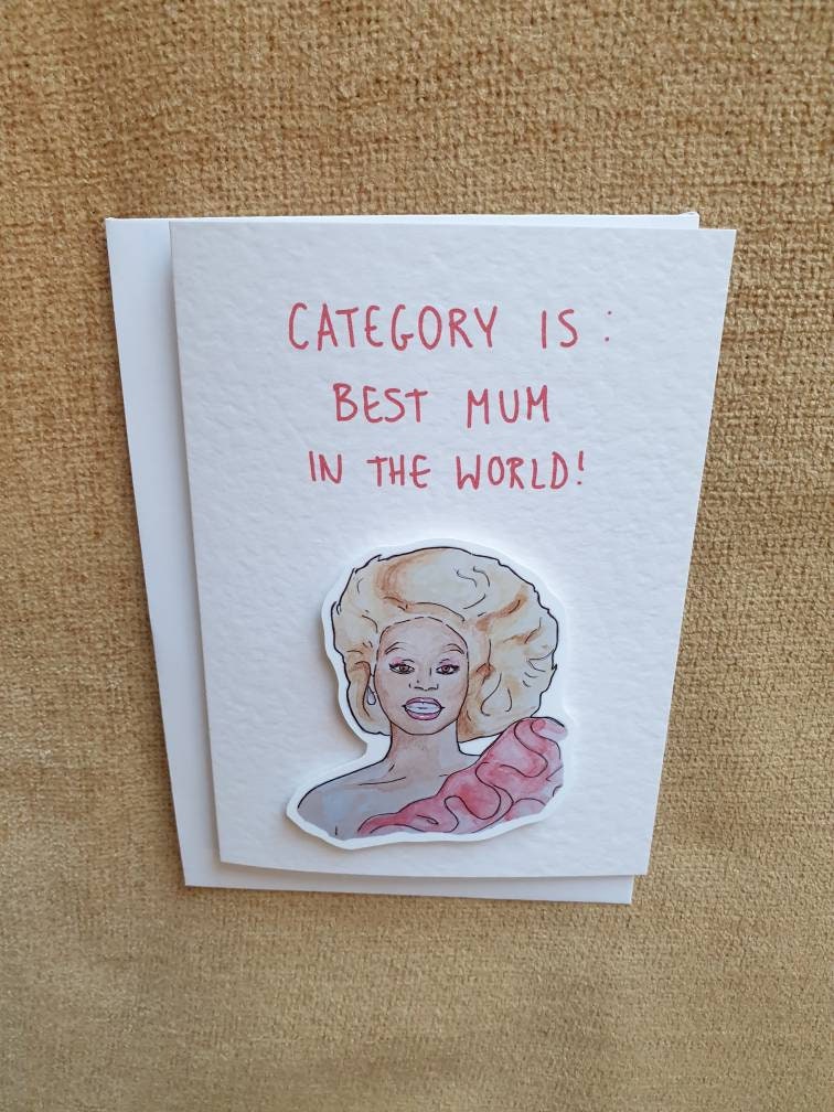 Rupaul | Handcrafted Mother's Day Card