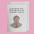 Mark Corrigan | Peep Show | I spy on you | Handcrafted Valentine's Day Card