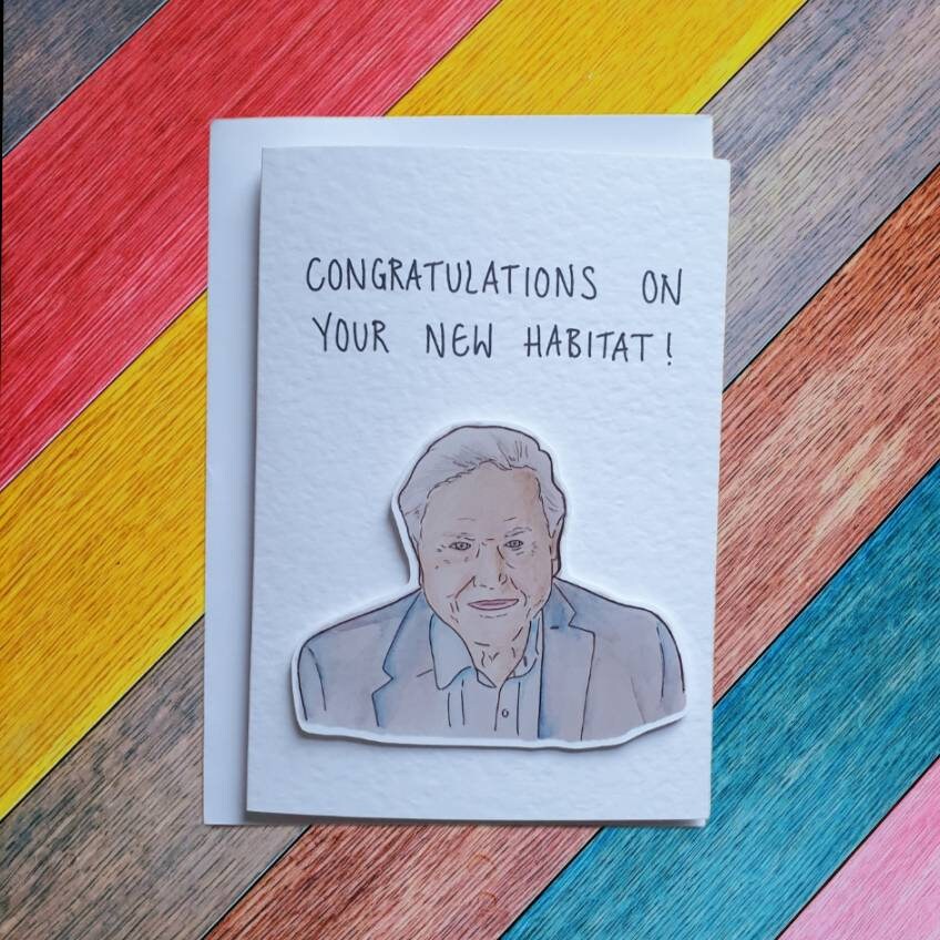 David Attenborough | Handcrafted New Home Card