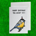 Handcrafted Great Tit Bird Birthday Card | Pun Greeting