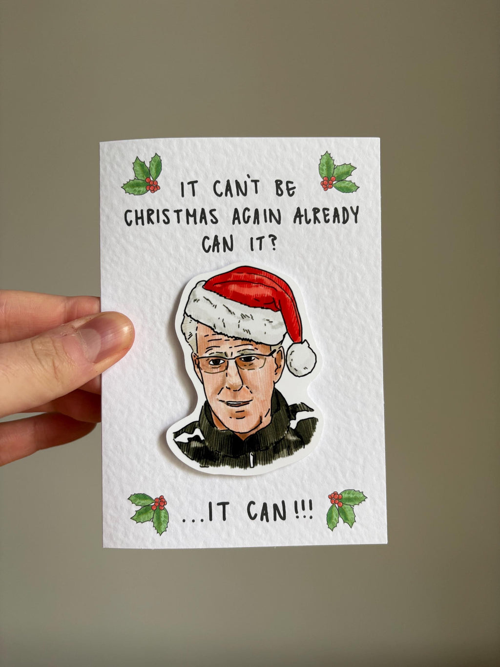 Mick McCarthy IT CAN!! | Handcrafted Christmas Card