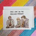 David Brent/Gareth Keenan/Tim Canterbury | Freelove Freeway | Handcrafted Greeting Card