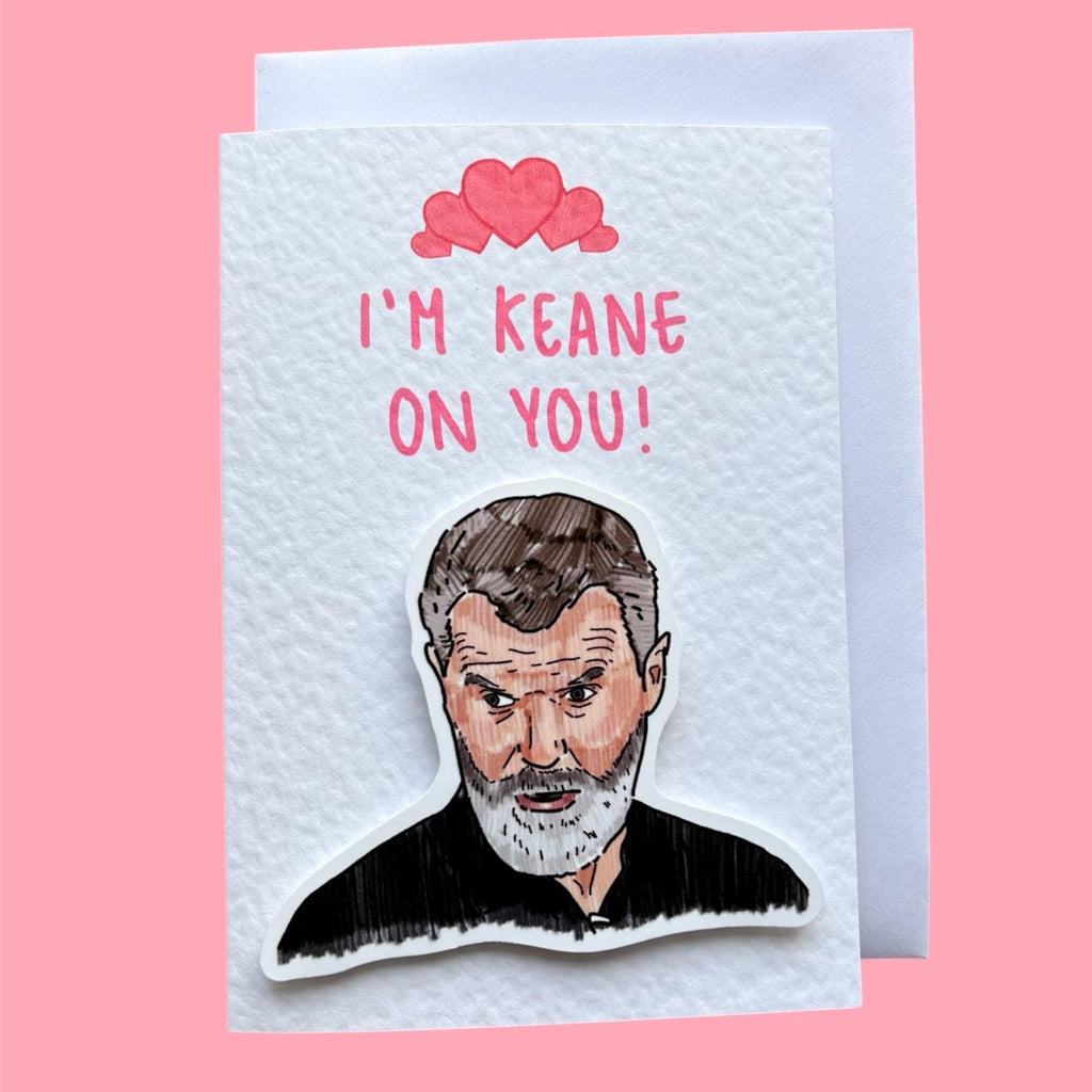 Roy Keane | Keane on you Valentine’s Day Card