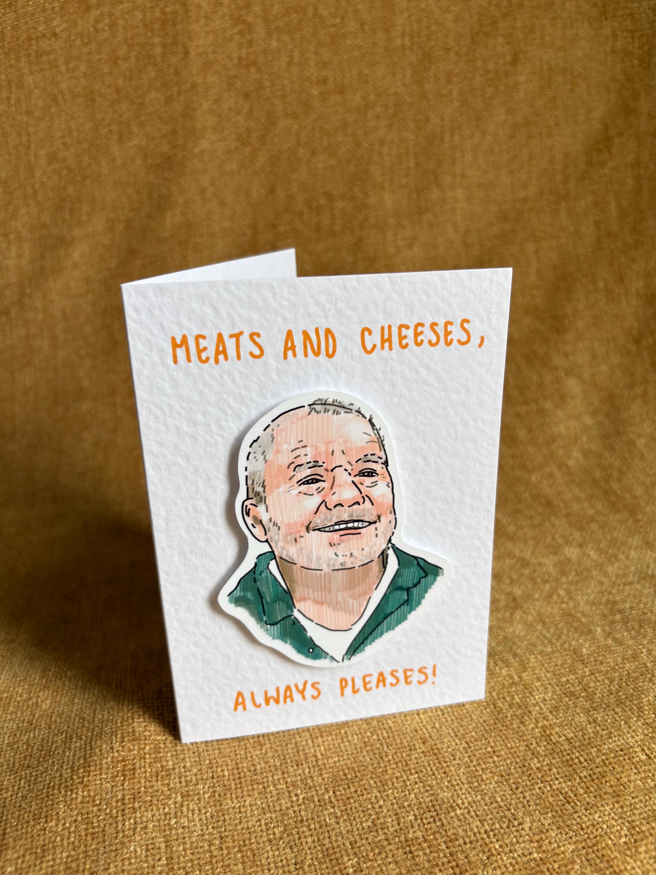 Meats and Cheeses Always Pleases  | Bob Mortimer | Handcrafted Greeting Card