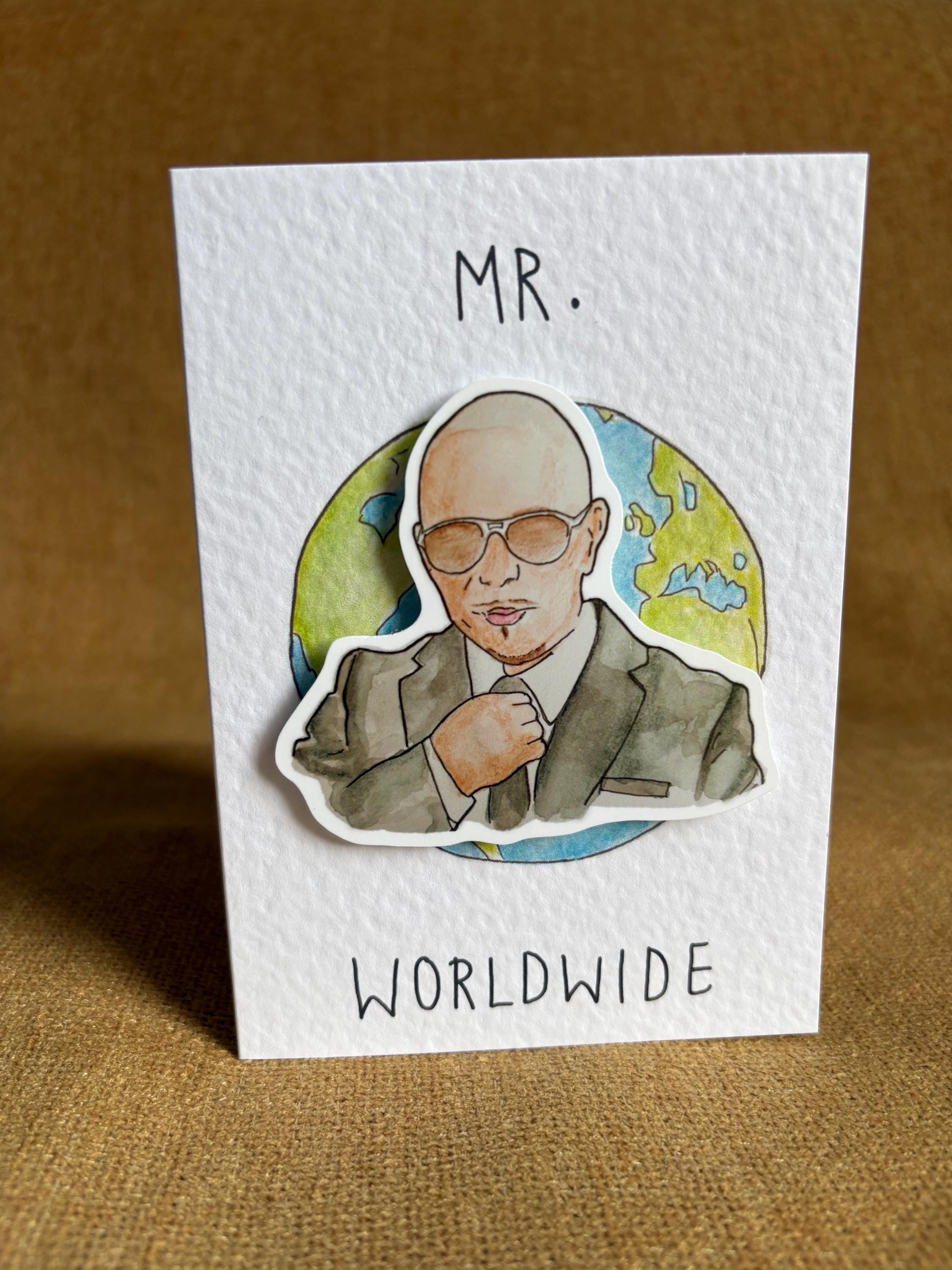 Pitbull - Mr. Worldwide Handcrafted Greeting Card