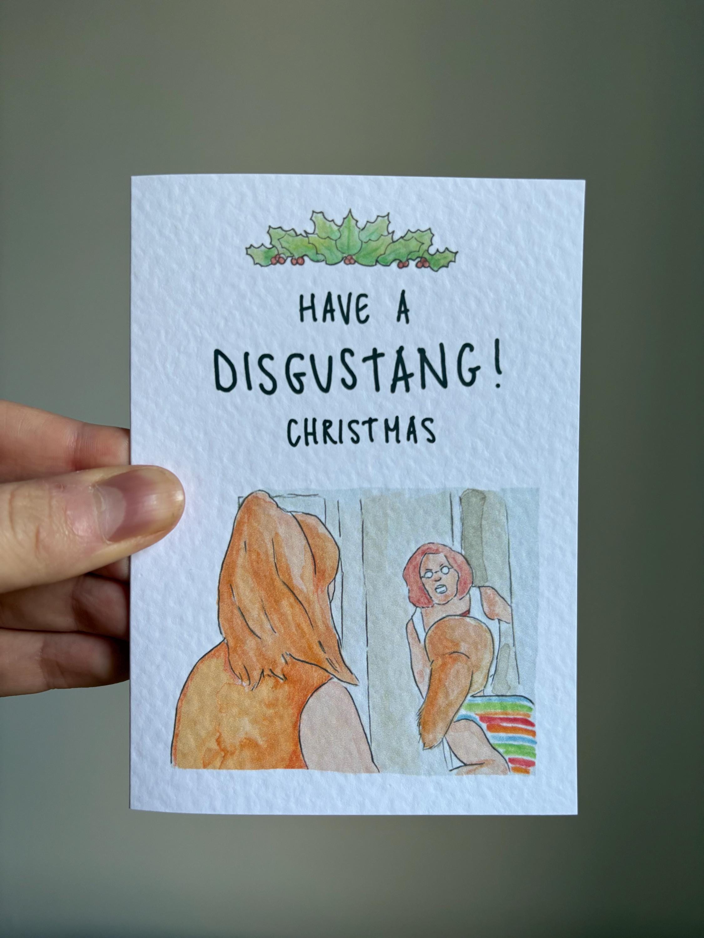 DISGUSTANG Christmas!!! Meme | Handcrafted Christmas Card