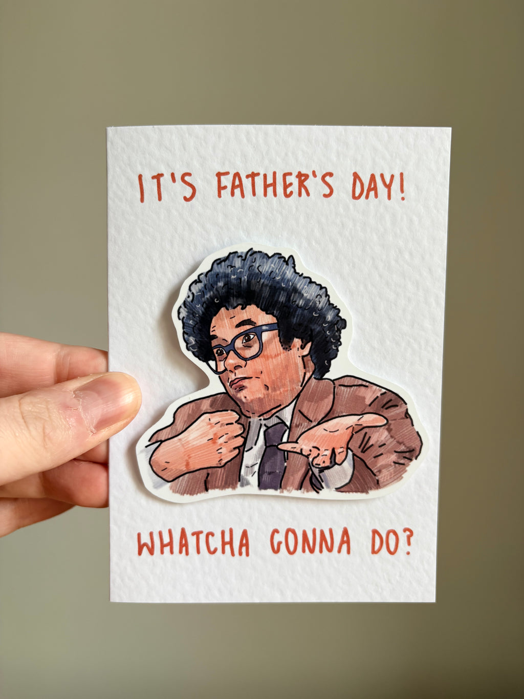 Richard Ayoade| Watcha Gonna Do? | Handcrafted Father’s Day Card