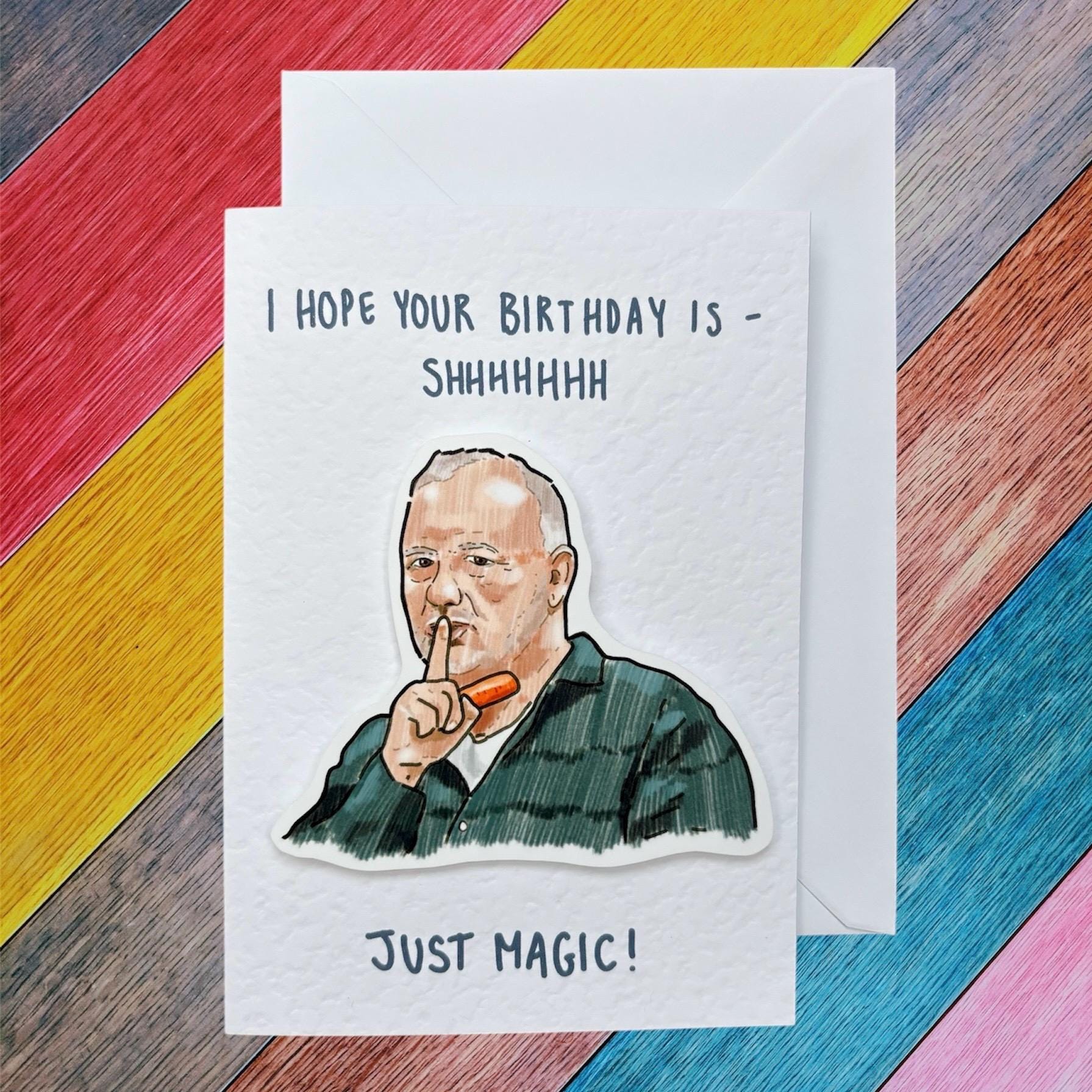 Bob Mortimer | Just Magic | Handcrafted Birthday Card