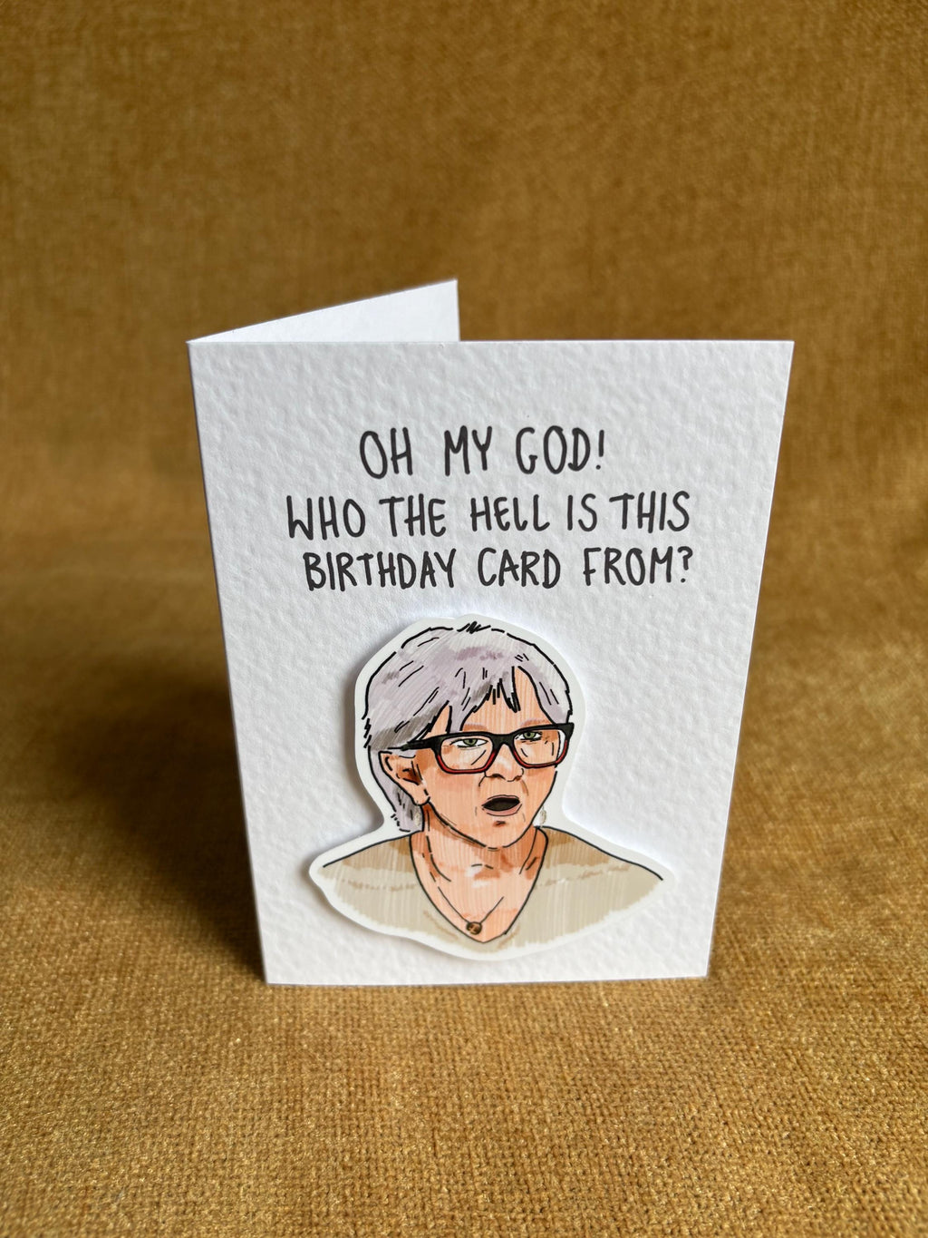 Linda | Who The Hell??? | Handcrafted Birthday Card