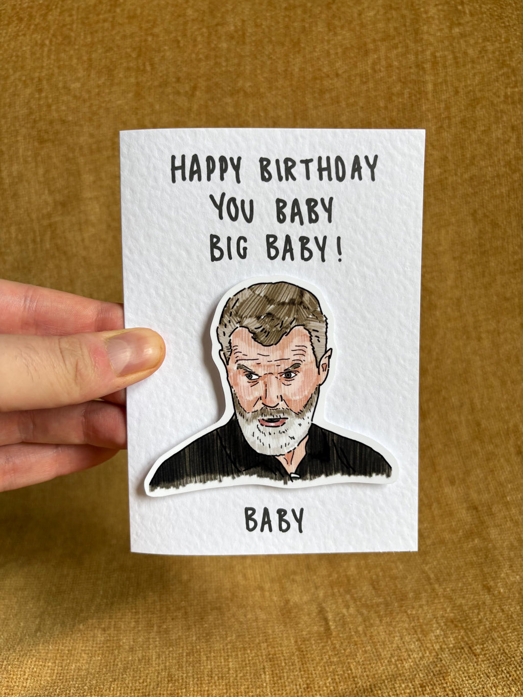 Roy Keane | You Big Baby Birthday Day Card