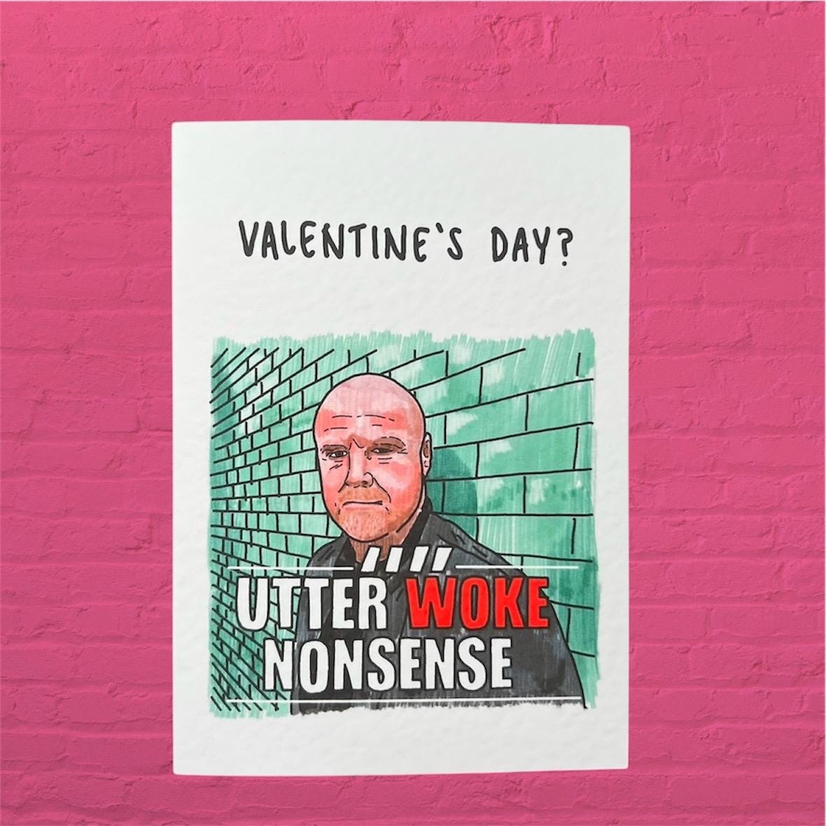 Sean Dyche | Utter Woke Nonsense Meme | Handcrafted Valentines Day Card