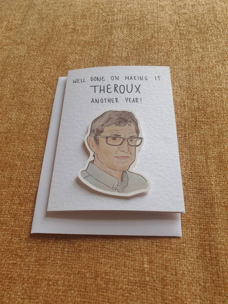 Louis Theroux | Handcrafted Birthday Card