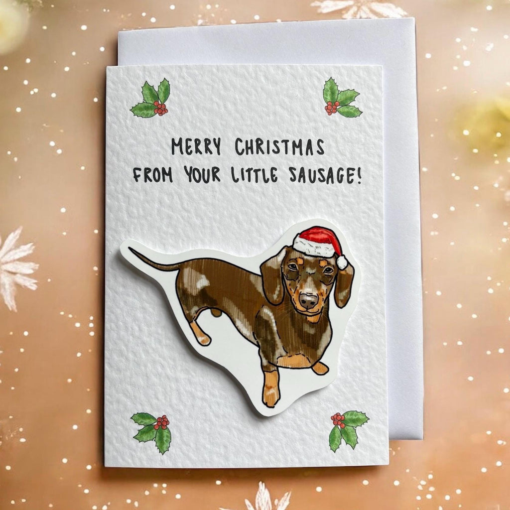 Sausage Dog (Dachshund) | Christmas card| From your little sausage