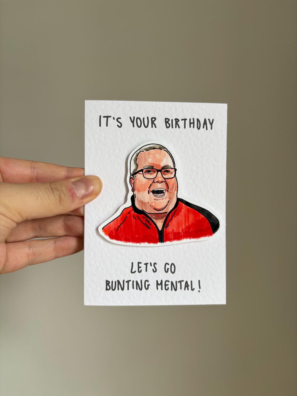 Stephen Bunting | Let’s go Bunting mental | Handcrafted Birthday Card