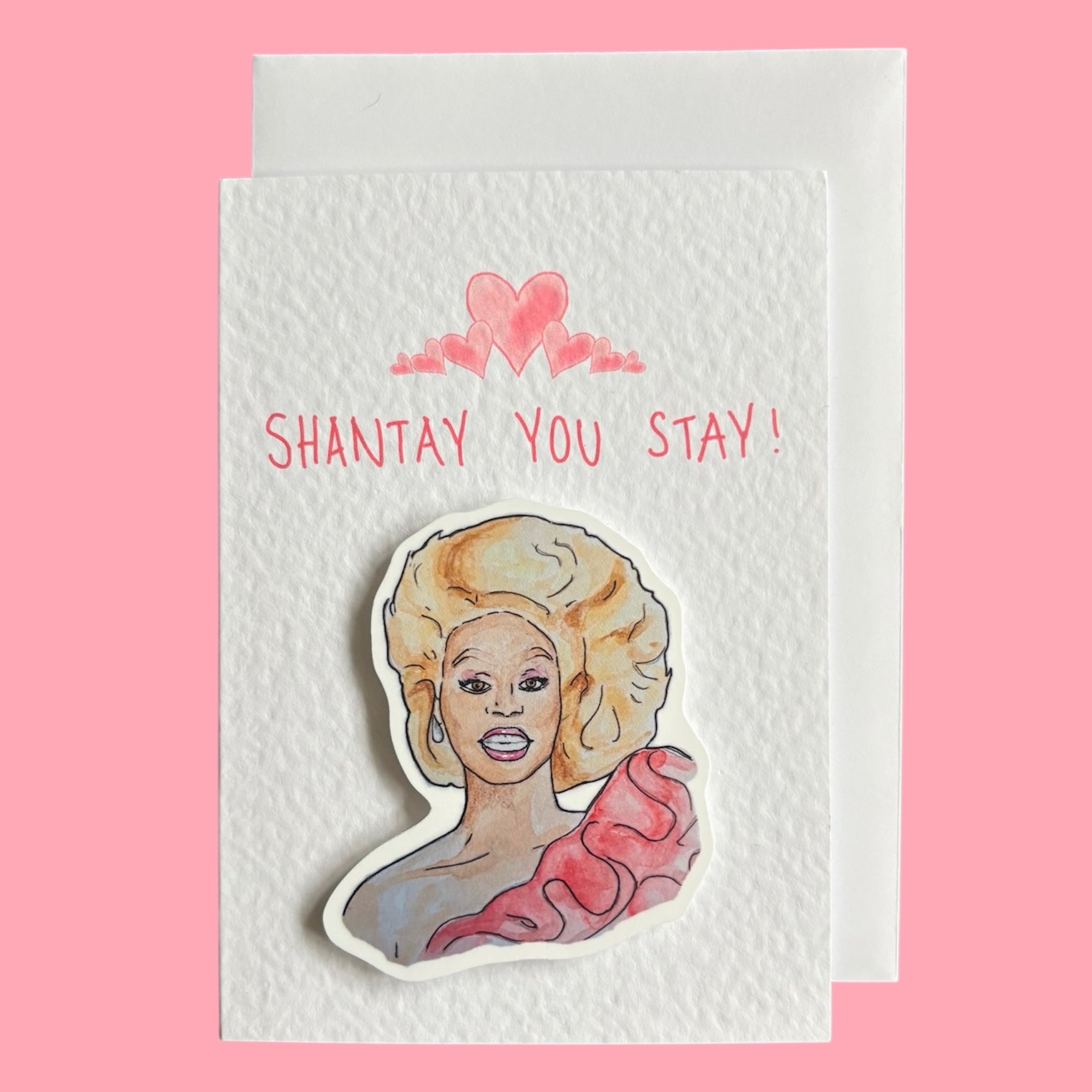 RuPaul Shantay you stay | RuPaul's Drag Race | Handcrafted Valentine's Day Card