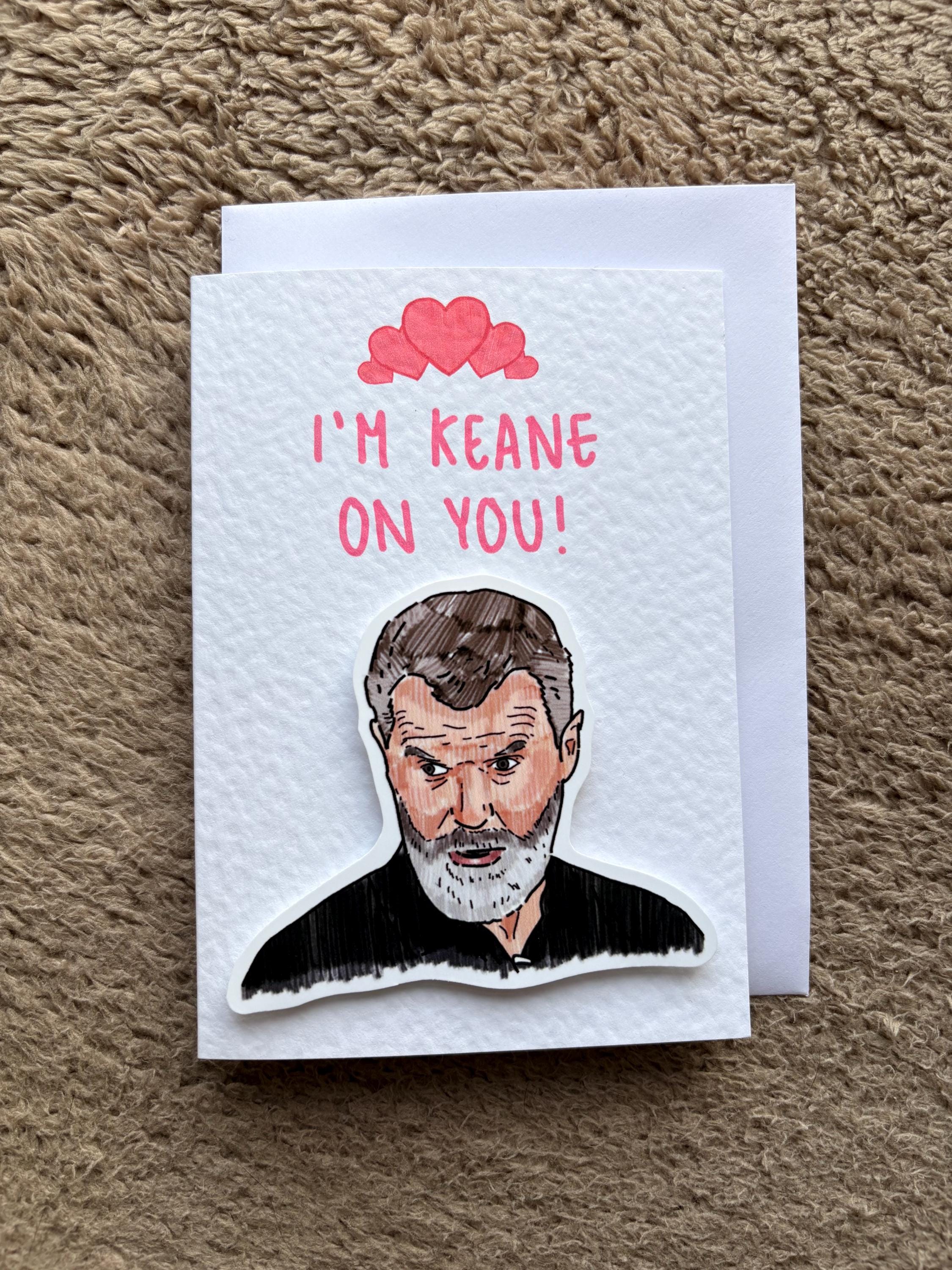Roy Keane | Keane on you Valentine’s Day Card