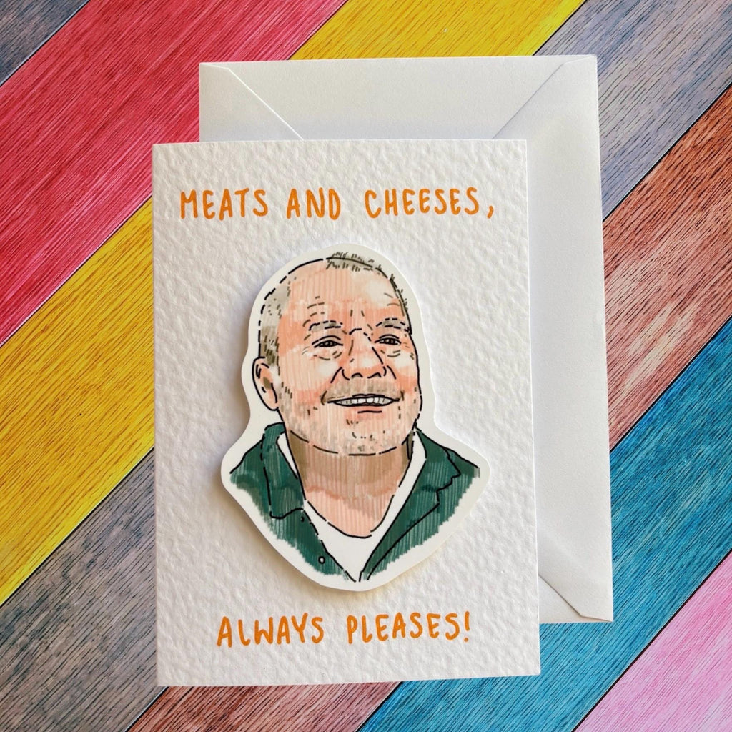 Meats and Cheeses Always Pleases  | Bob Mortimer | Handcrafted Greeting Card