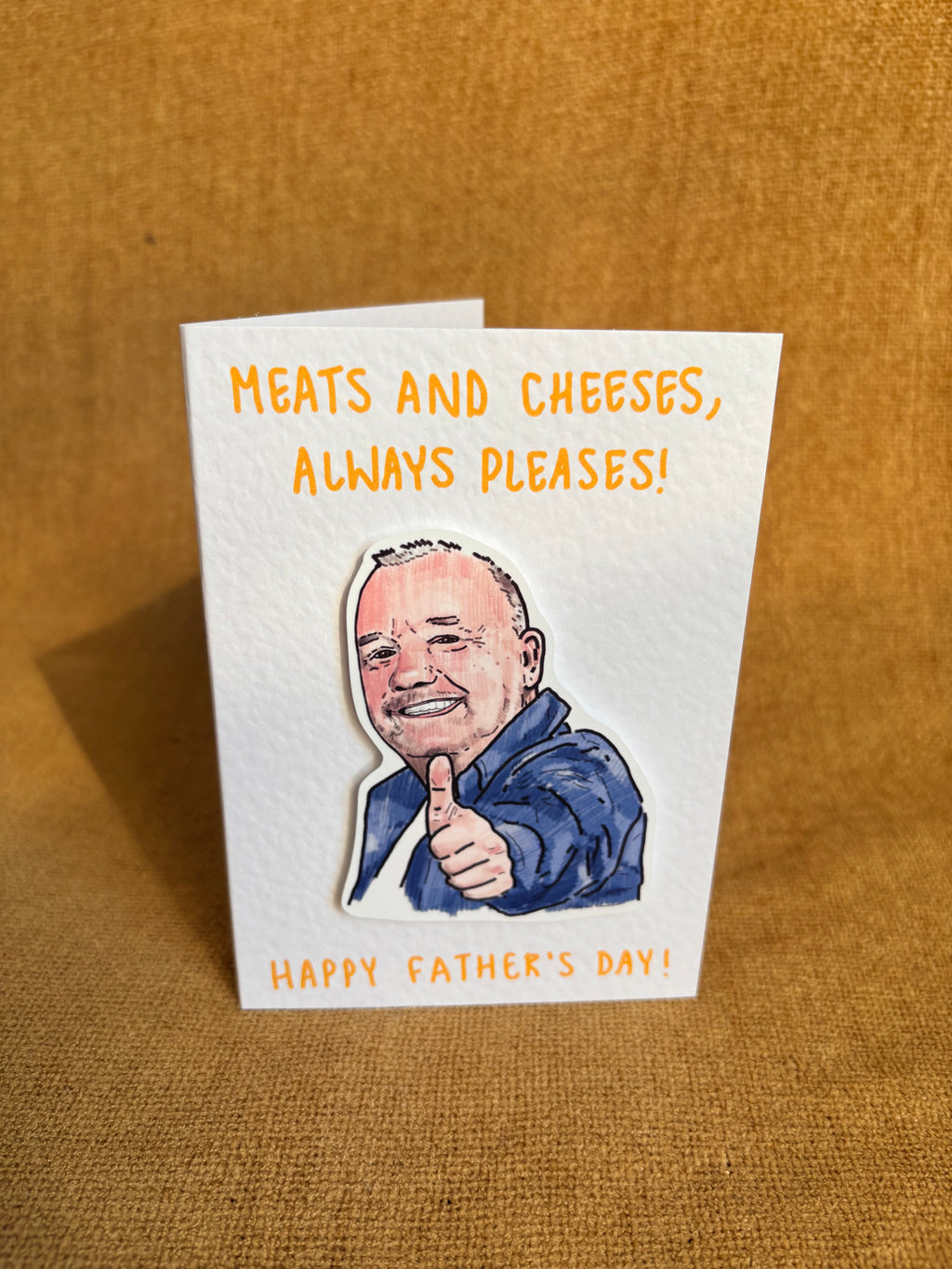 Meats and Cheeses Always Pleases  | Bob Mortimer | Handcrafted Father’s Day card