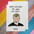 Roy Keane | You Big Baby Birthday Day Card