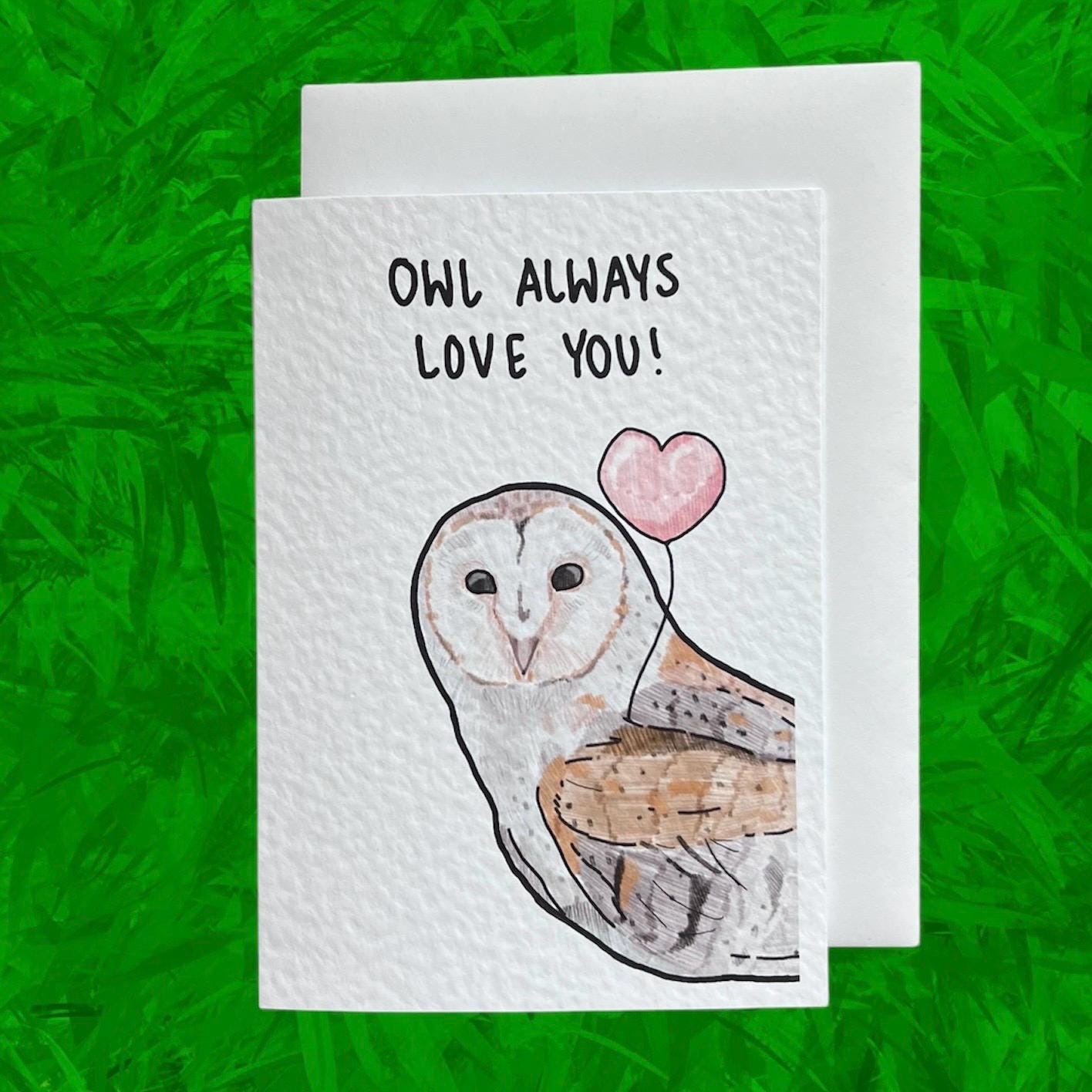 Owl always love you | Owl | Handcrafted Love Card