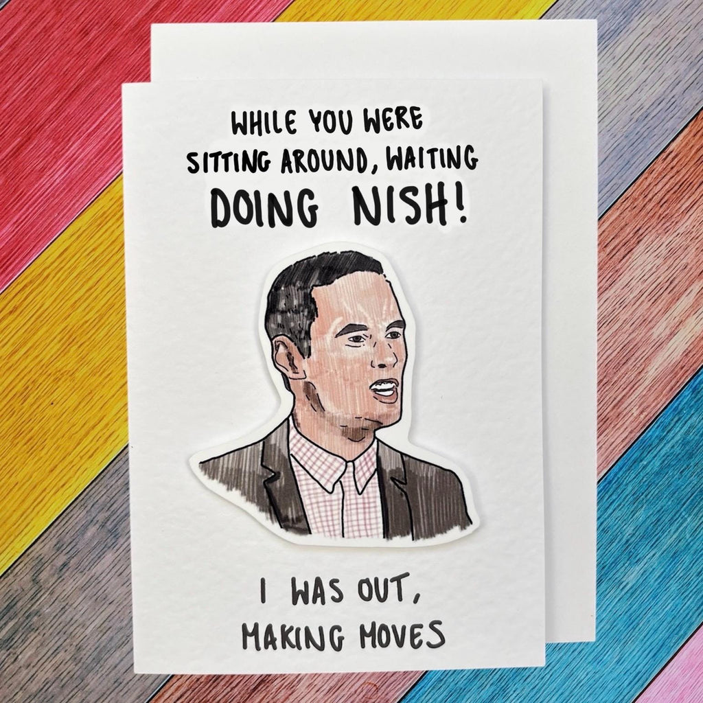Michael Moon | Doing Nish | Handcrafted Greeting Card