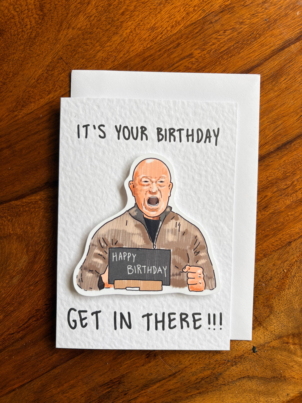 Ross Kemp | GET IN THERE | Handcrafted Birthday Card