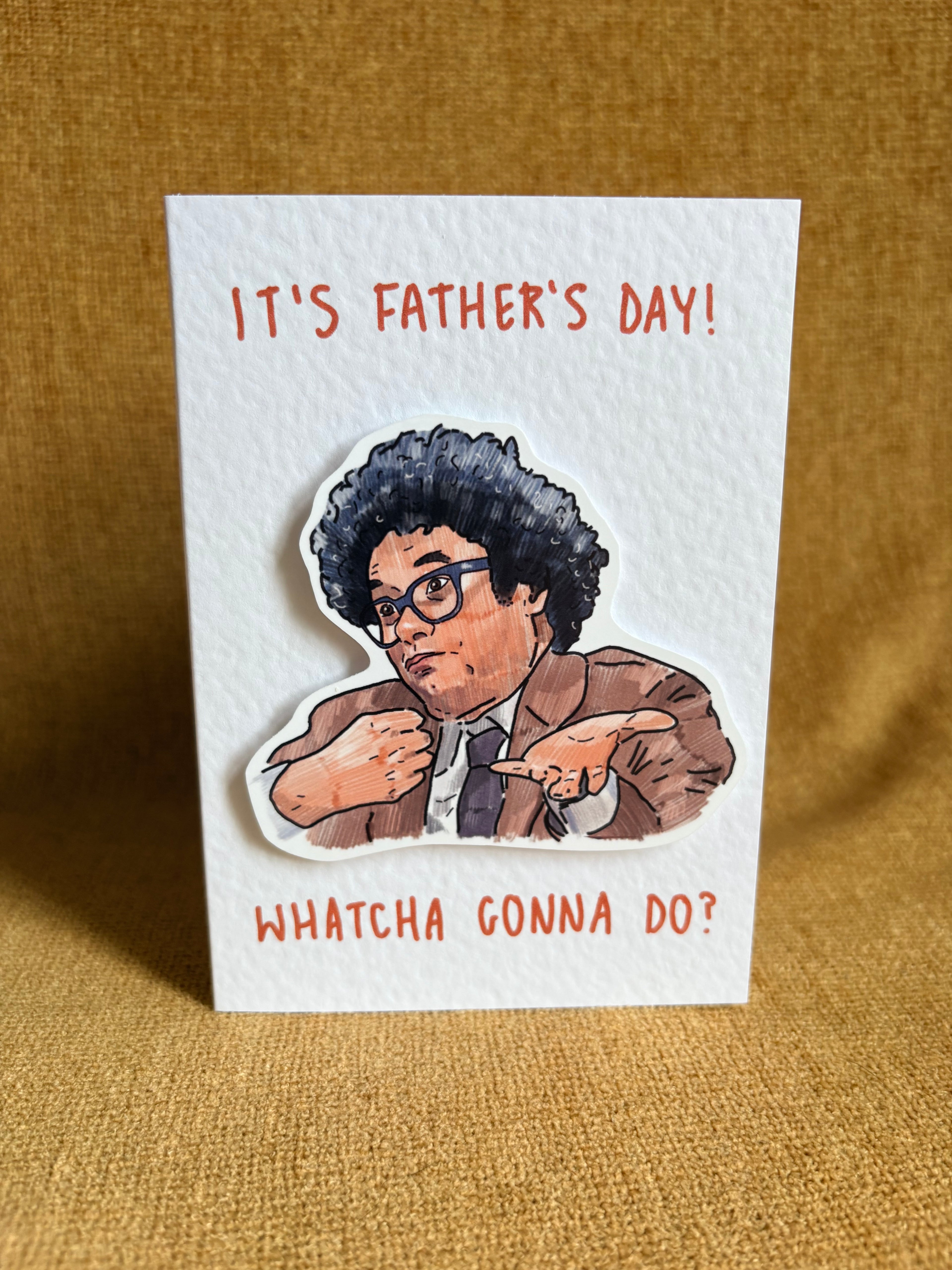 Richard Ayoade| Watcha Gonna Do? | Handcrafted Father’s Day Card