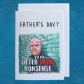 Sean Dyche | Utter Woke Nonsense Meme | Handcrafted Father’s Day Card