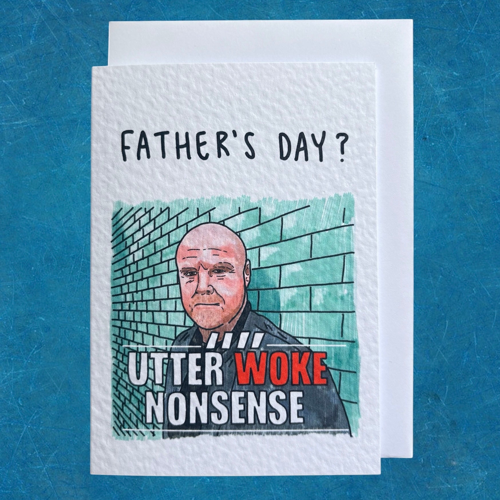 Sean Dyche | Utter Woke Nonsense Meme | Handcrafted Father’s Day Card
