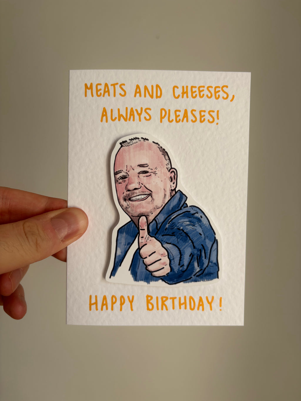 Meats and Cheeses Always Pleases  | Bob Mortimer | Handcrafted Birthday Card