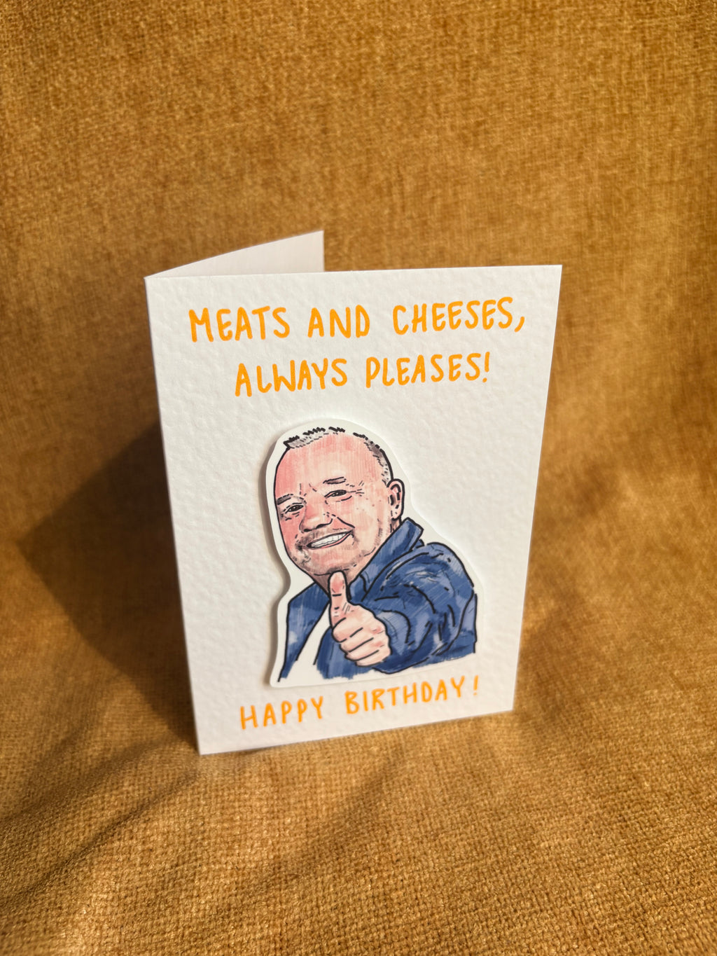 Meats and Cheeses Always Pleases  | Bob Mortimer | Handcrafted Birthday Card