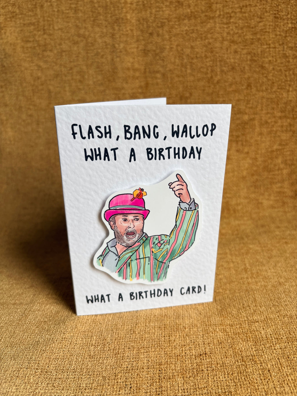 David Mitchell | What a Birthday Card | Handcrafted Birthday card