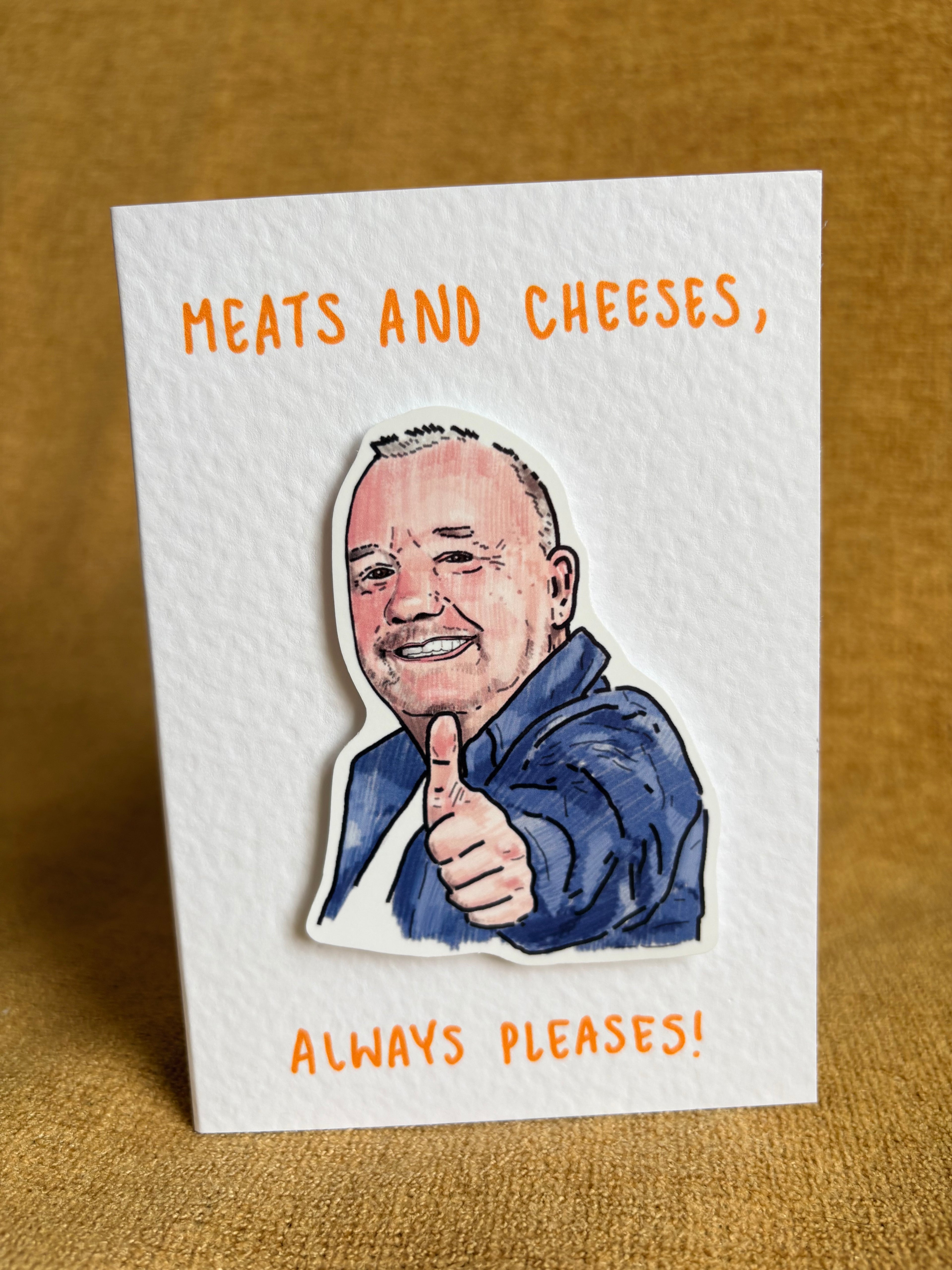 Meats and Cheeses Always Pleases  | Bob Mortimer | Handcrafted Greeting Card