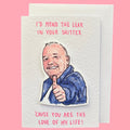 You are the love of my life | Bob Mortimer | Handcrafted Love Card