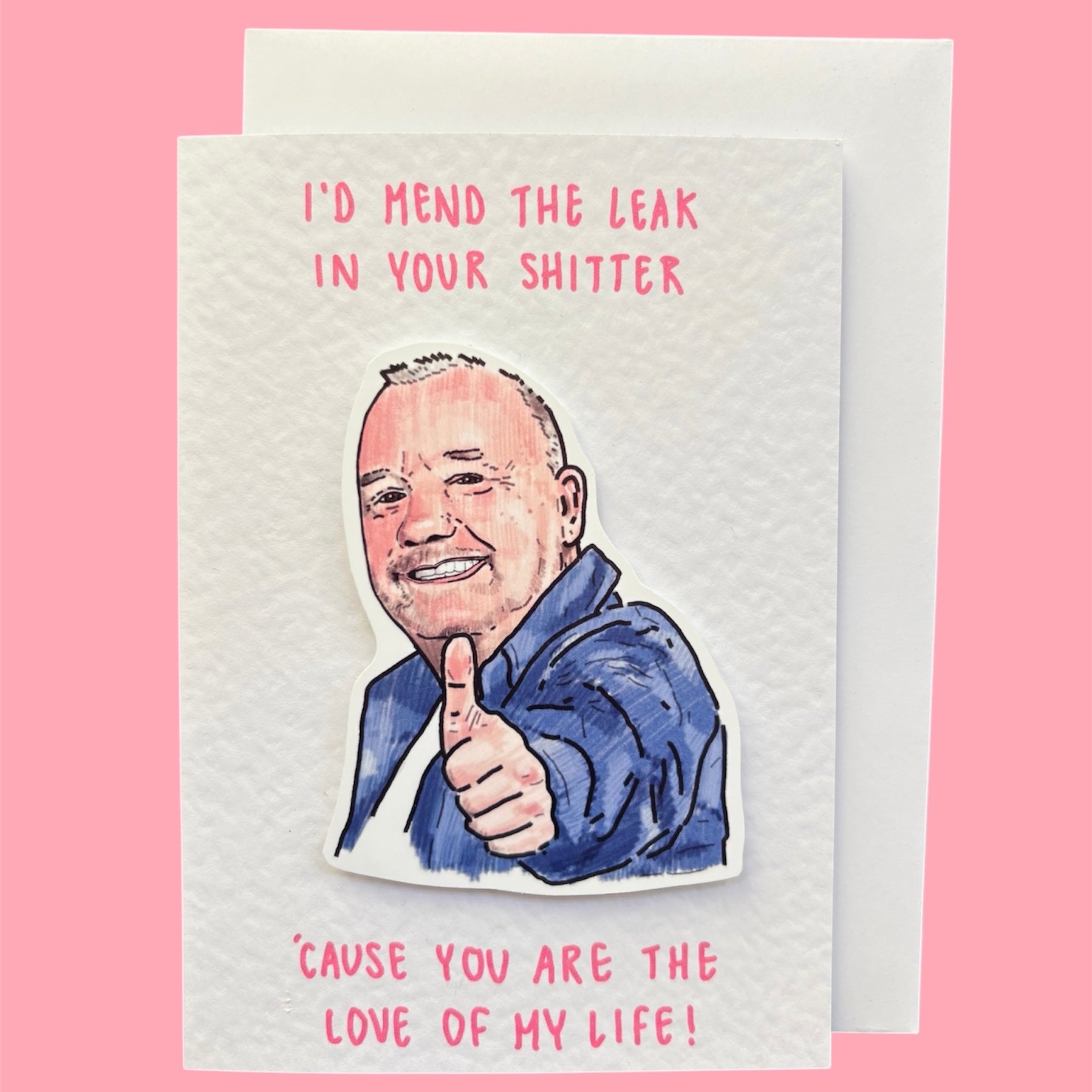 You are the love of my life | Bob Mortimer | Handcrafted Love Card