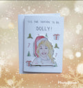 Dolly | Handcrafted Christmas Card | 'Tis the season to be Dolly