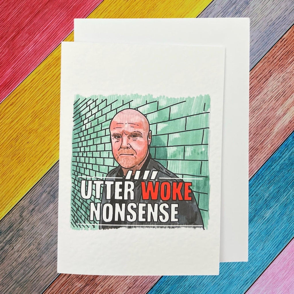 Sean Dyche | Utter Woke Nonsense Meme | Handcrafted Card