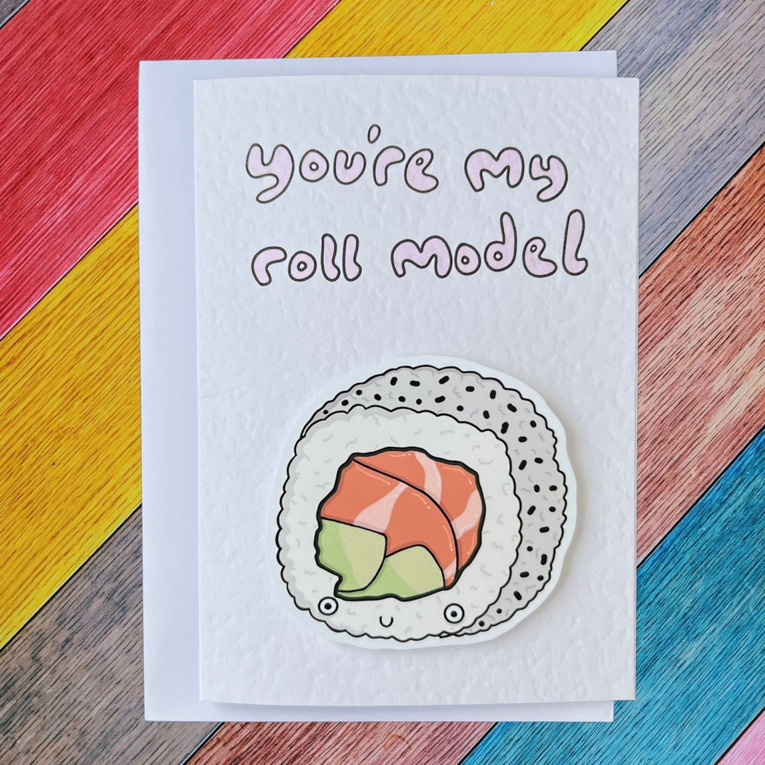 You’re my roll model | Sushi roll | Handcrafted Card