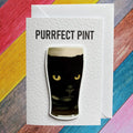 Purrfect pint | black cat, stout | Handcrafted Greeting Card